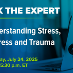 NAMI Ask the Expert: Understanding Stress, Distress and Trauma